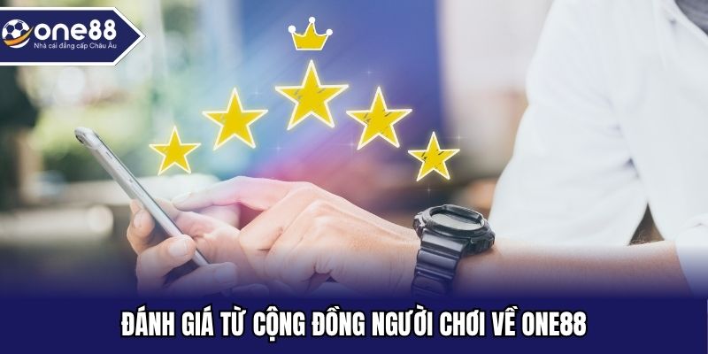 Đánh giá từ hội viên về ONE88