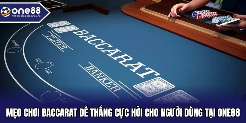 mẹo chơi baccarat dễ thắng
