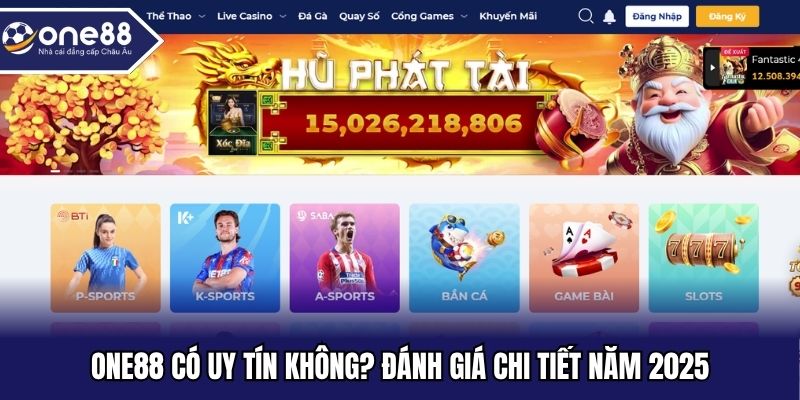 ONE88 có uy tín không