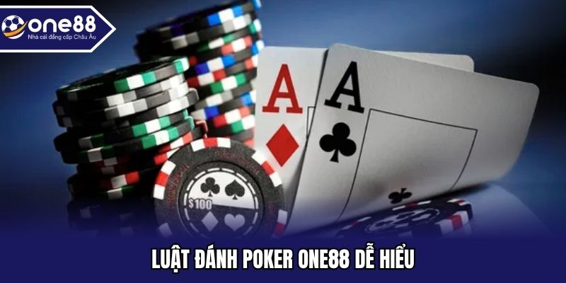 Luật đánh poker One88 dễ hiểu