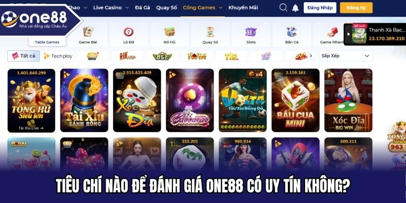Dựa vào đâu để biết được ONE88 có uy tín không